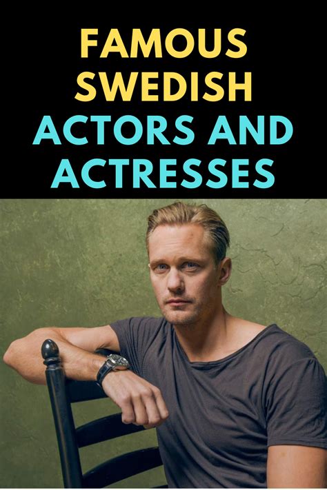 list of swedish actors|famous swedish actors and actresses.